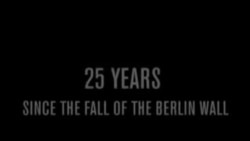 25 de ani de la căderea Zidului Berlinului